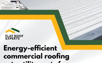 Energy-Efficient Commercial Roofing in Akron, OH: Lower Utility Costs with Trusted Roofing Contractors