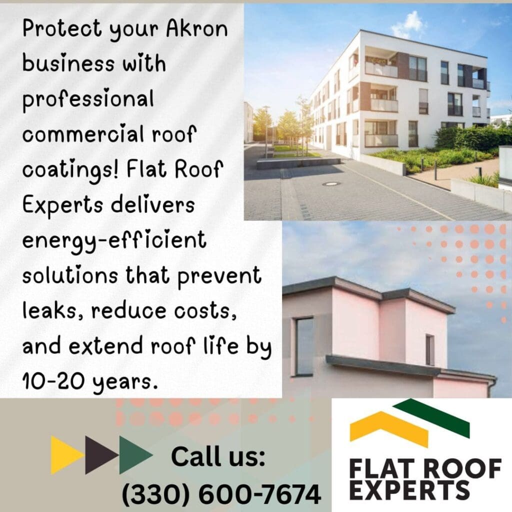 A collage advertising Flat Roof Experts' services in Akron, Ohio. The image features a large, modern white building with a flat roof, a second building with a light pink flat roof, and a logo for Flat Roof Experts.
